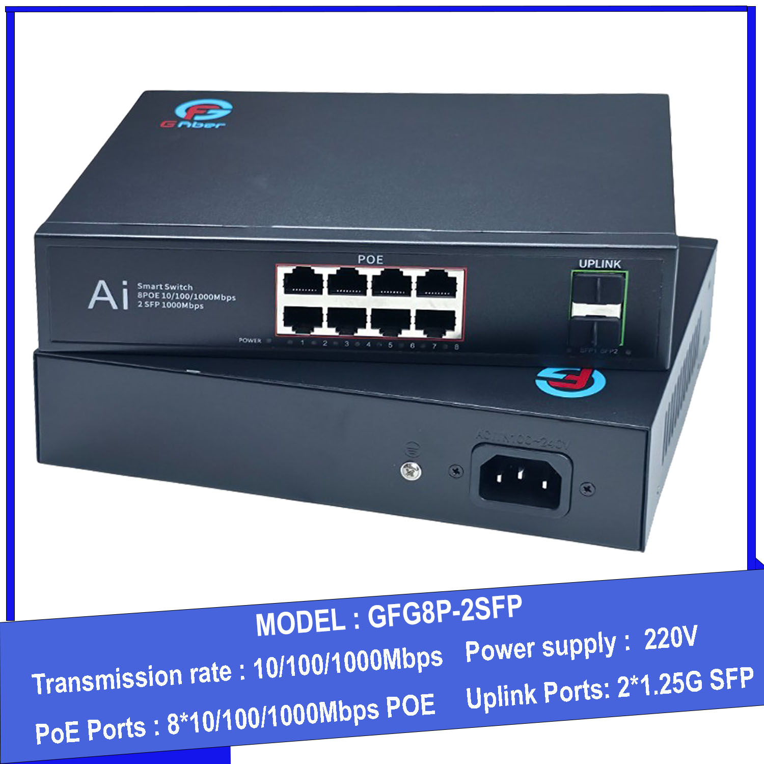 Thiết bị chuyển mạch 2 cổng SFP + 8 cổng 10/100/1000 M POE Model: GFG8P-2SFP